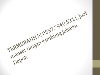 TERMURAHH !!! 0857.7940.5211, manset tangan wanita Jakarta
