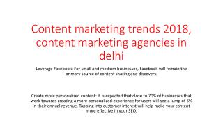 Content marketing trends 2018, content marketing agencies in delhi