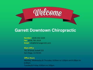 Most effective chiropractic treatment san diego provided at Garrett Downtown Chiropractic
