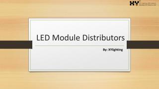 Looking for LED Module Distributors