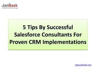 5 Tips By Successful Salesforce Consultants For Proven CRM Implementations