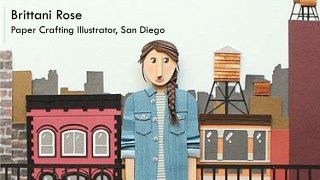 Brittani Rose - Paper Crafting Illustrator, San Diego