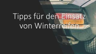 Tipps fÃ¼r den Einsatz von Winterreifen