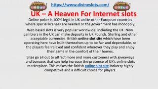 UK â€“ A Heaven For Internet slots