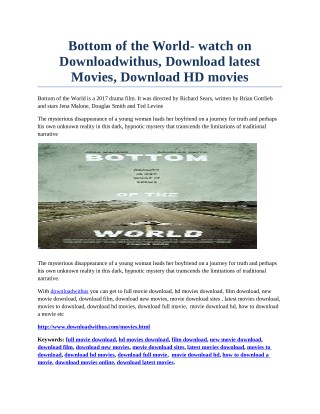 Bottom of the World- watch on Downloadwithus, Download latest Movies, Download HD movies