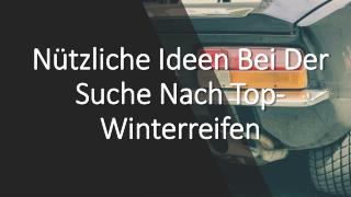 NÃ¼tzliche Ideen Bei Der Suche Nach Top-Winterreifen