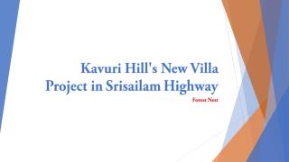Kavuri Hills New Villa Projects in Srisailam Highway-Forest Nest