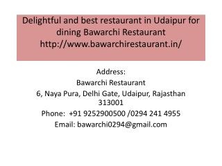 Delightful and best restaurant in Udaipur for dining Bawarchi Restaurant
