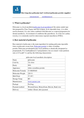 How long does prilocaine last? - AASraw(prilocaine powder supplier)