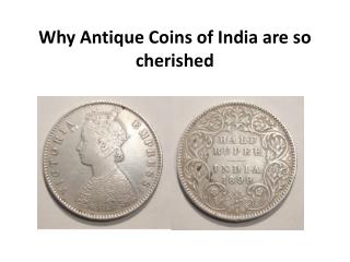 Why antique coins of India are so cherished