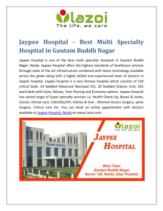 Jaypee Hospital - Best Multi Specialty Hospital in Gautam Buddh Nagar