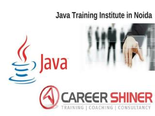 Java training institute in Noida â€“Career Shiner