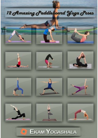 Amazing Paddleboard Yoga Poses