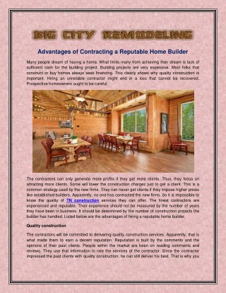 Advantages of Contracting a Reputable Home Builder