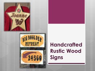 Handcrafted Rustic Wood Signs