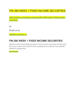 FIN 390 WEEK 1 FIXED INCOME SECURITIES