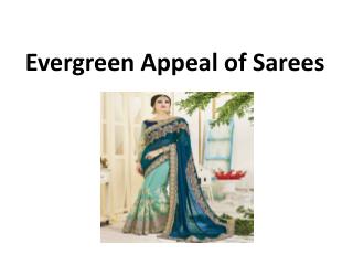 Evergreen appeal of sarees