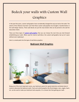 Bedeck your walls with Custom Wall Graphics