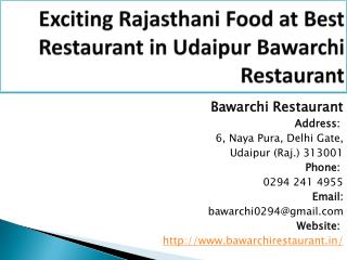 Exciting Rajasthani Food at Best Restaurant in Udaipur Bawarchi Restaurant