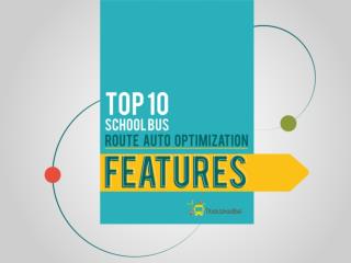 Top 10 School Bus Auto Optimization Features