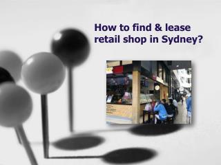 Looking for a Retail shop for lease in Sydney?