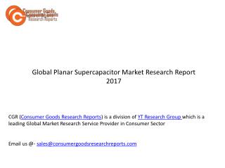 Global Planar Supercapacitor Market