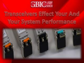 Transceivers Effect Your And Your System Performance