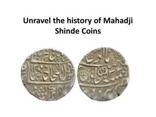 Unravel the history of Mahadji Shinde Coins