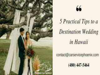 5 Practical Tips to a Destination Wedding in Hawaii