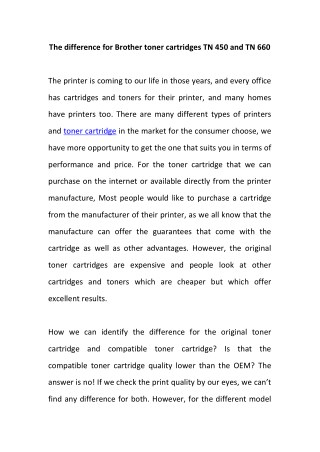 The difference for Brother toner cartridges TN 450 and TN 660