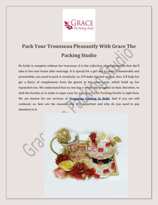 Pack Your Trousseau Pleasantly With Grace The Packing Studio