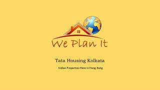 Godrej properties projects - We plan it tata housing kolkata