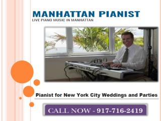 Best Pianists in New York City