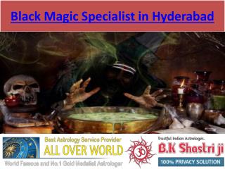 Black Magic Specialist in Hyderabad