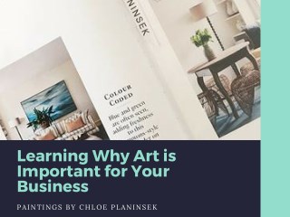 Learning Why Art is Important for Your Business