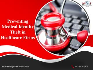 Preventing Medical Identity Theft in Healthcare Firms