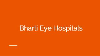 Bharti eye hospitals