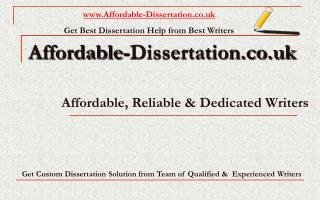 Get Custom Dissertation Solution from Team of Qualified & Experienced Writers