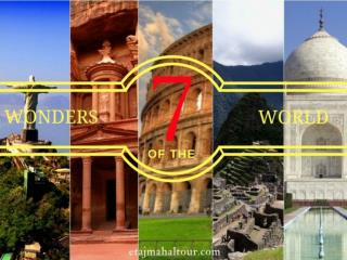 Explore Seven Wonders Of The World