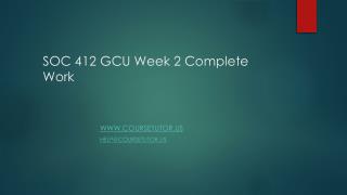 SOC 412 GCU Week 2 Complete Work