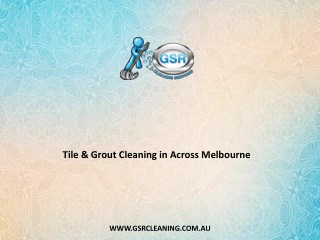 Tile & Grout Cleaning in Across Melbourne