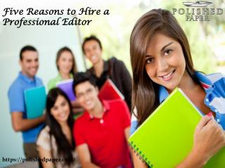 Five reasons to hire a professional editor