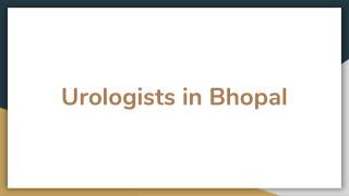 Urologists in Bhopal