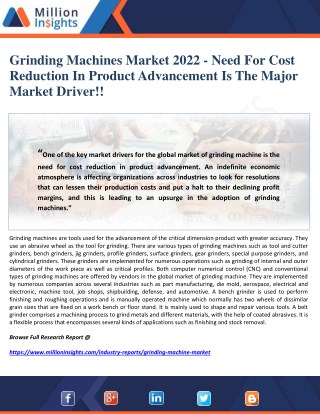 Grinding Machines Market 2022 - Need For Cost Reduction In Product Advancement Is The Major Market Driver!!