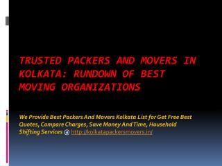 Trusted Packers And Movers in Kolkata: Rundown of Best Moving Organizations