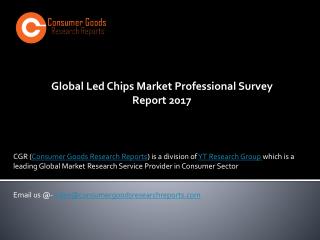 Global Led Chips Market Professional Survey Report 2017