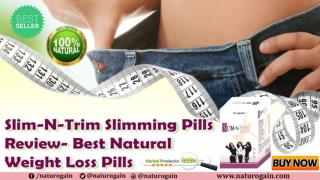 Slim-N-Trim Slimming Pills Review- Best Natural Weight Loss Pills