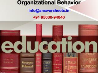 Describe the nature and scope of organizational psychology.