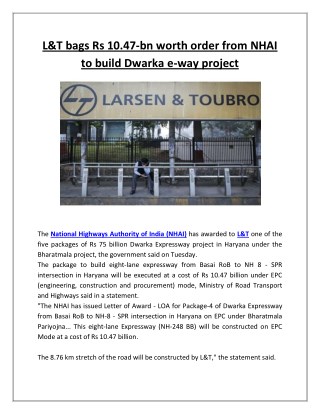 L&t bags rs 10 47 bn worth order from nhai to build dwarka e way project