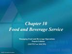 Chapter 10 Food and Beverage Service